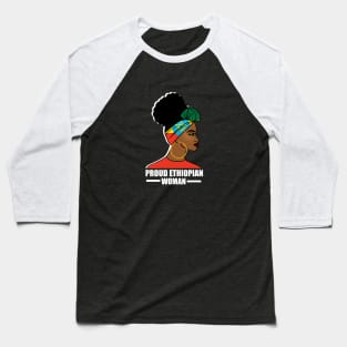 Proud Ethiopian Woman, Ethiopia Flag, Afro African Baseball T-Shirt